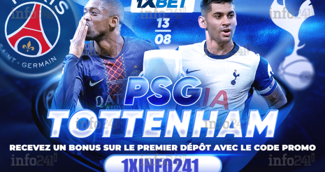 Paris Saint-Germain – Tottenham&nbsp;: faites vos pronostics pour la Supercoupe sur 1xBet&nbsp;!